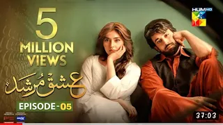 Ishq Murshid - Episode 05 [𝐂𝐂] 01 Nov - Presented By Khurshid Fans, Powered By Master Paints -HUM TV