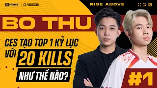 🏆 Bo thu #1: CES đã làm như thế nào để đạt được TOP 1 kỷ lục với 20 kills?