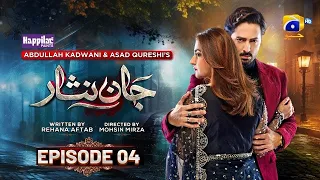 Jaan Nisaar Episode 4 - [Eng Sub] - 13th May 2024 - Jaan Nisar Episode 04 Full Geo Drama