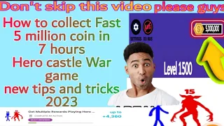 How to collect 5 million  coins Hero castle war game 2023