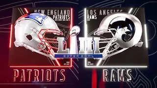 Super Bowl LIII New England Patriots vs Los Angeles Rams