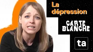 J'ai vaincu ma dépression - CARTE BLANCHE