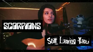 Scorpions- Still Loving You (live acoustic cover by @LLNATALITALL)