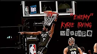 “ENEMY”Imagine Dragons | Kyrie Irving NBA Mixtape