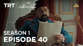 Payitaht Sultan Abdulhamid | Season 1 | Episode 40