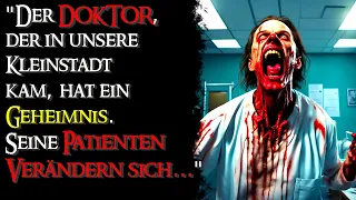 "Die Patienten des neuen Doktors VERÄNDERN sich" Creepypasta german deutsch Horror Hörbuch