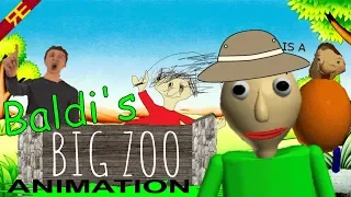 BALDI'S BIG ZOO!!!! The Musical Animation!!!!!!