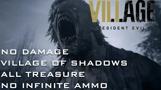 Resident Evil 8  Village of Shadows  No Damage  All Treasure  Full Game