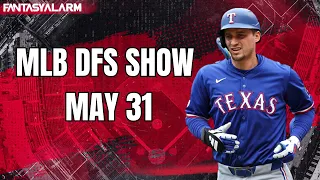 MLB DFS Picks DraftKings Preview May 31 | Top Plays, DFS Lineups & Winning Strategies!