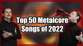 Top 50 Metalcore Songs of 2022