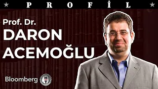 Bir Hayat Hikayesi: Prof. Dr. Daron Acemoğlu | Profil