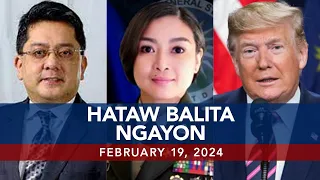 UNTV: HATAW BALITA  |   February 19, 2024