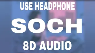 Soch (8D AUDIO) Harrdy Sandhu | Jaani | Romantic Punjabi Songs