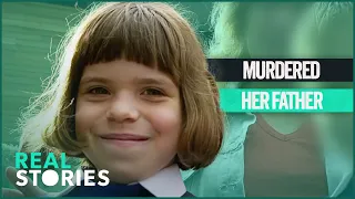 This Schoolgirl Murdered Her Father |True Crime Story | Real Stories