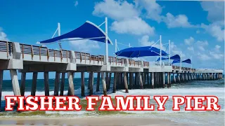 FISHER FAMILY PIER IN POMPANO BEACH FLORIDA