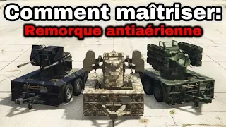 GTA Online - Comment maîtriser: Remorque antiaérienne [Édition 2020]