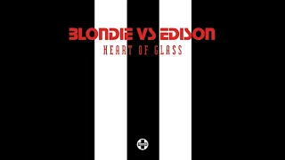 Blondie, Edison - Heart Of Glass (Radio Edit; 2006 Digital Remaster)