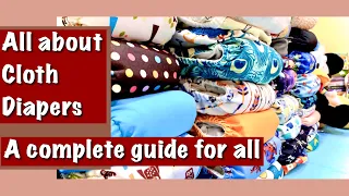 All About Cloth Diapers | A beginners guide to Cloth Diapering | How to cloth diaper