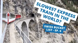 A Day on the Slowest Express Train (Glacier Express) I Swiss Bucket List - Ep. 6