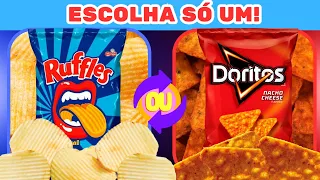 O que você prefere? Ruffles ou Doritos | Versão guloseimas