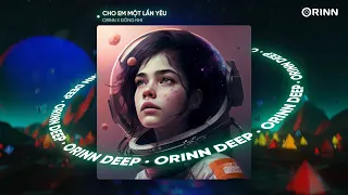 CHO EM MỘT LẦN YÊU (ORINN REMIX) - HOÀNG LY | NHẠC DEEP CHILL 2023