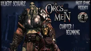 Of Orcs And Men - Часть 1: Начало, Орк-Мясник Аркаил, Проводник Стикс.