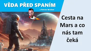 Cesta na Mars a co nás tam čeká