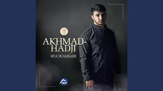 Akhmad - Hadji (Nasheed)