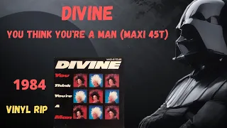 Divine – You Think You're A Man (1984) (Maxi 45T)