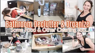 Purge It! Bathroom Declutter & Organize! Huge Project! Sharing Some Food & More Cleaning Too!