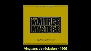 Vingt ans de réclusion - Les maîtres du mystère