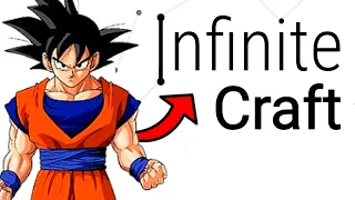 How to Make Goku in Infinite Craft !