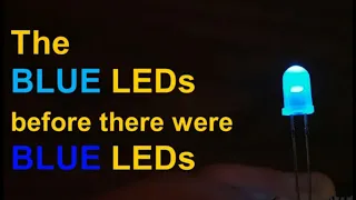 The blue LEDs that existed before the current InGaN blue LEDs