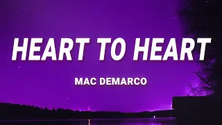 Mac DeMarco - Heart To Heart (Lyrics)