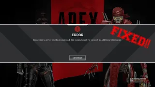 Connection Failed time out code-leaf Apex Legends (FIXED)