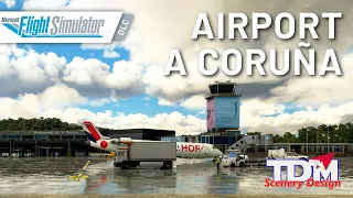 Airport A Coruña - MSFS DLC | Official Trailer | TDM Scenery Design | Aerosoft
