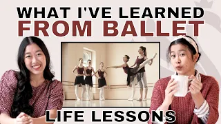 WHAT BALLET HAS TAUGHT ME | BALLET DANCERS TALK ABOUT LIFE LESSONS | BALLET REIGN