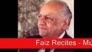Faiz Ahmad Faiz - Mujh Se Pahli Si Mohabbat Mere Mahboob Na Maang