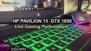 2019 HP PAVILION 15 GTX 1650 - LIVE GAMING PERFORMANCE