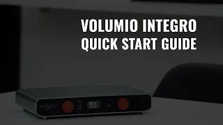 Volumio Integro | Quick Start Guide