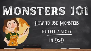 The 5 Types of Monsters and How to Use Them