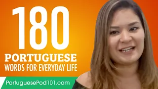180 Portuguese Words for Everyday Life - Basic Vocabulary #9