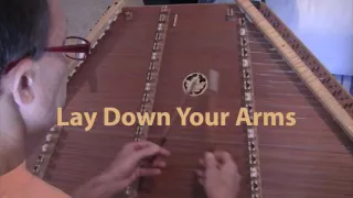 Lay Down Your Arms, Hammered Dulcimer Video Lesson Intro by Ken Kolodner