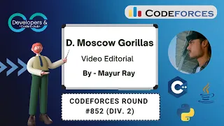 D. Moscow Gorillas | Codeforces Round #852 (Div. 2) | Codeforces | DCC NIT-A