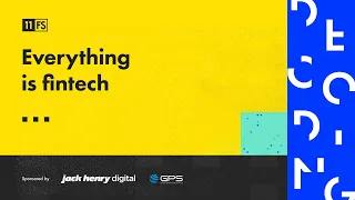 EPISODE 5 | Decoding: Banking as a Service | Everything is fintech