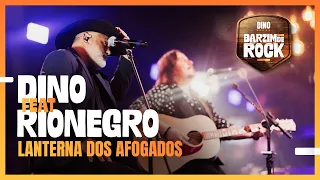 "Lanterna dos Afogados" - DINO Feat. Rionegro (Barzim de Rock)| Disponível no SPOTIFY