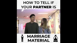 How To Tell If Your Partner Is Marriage Material