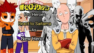 Pro Heroes React to Saitama As new Hero // MHA // OPM //GC 🇧🇷🇺🇲