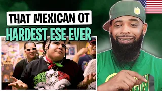AMERICAN RAPPER REACTS TO-Hardest Ese Ever - That Mexican OT (Official Music Video)