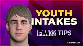 FM22 Youth Intake Tips | Increase Your Chances of a Golden Generation in Football Manager 22